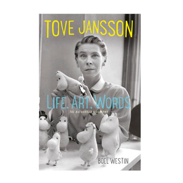 Tove Jansson Life, Art, Words - Paperback