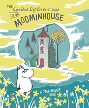 Load image into Gallery viewer, The Curious Explorer&#39;s Guide to the Moominhouse
