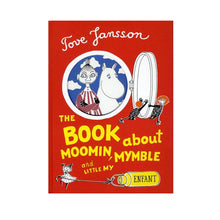 Load image into Gallery viewer, The Book about Moomin, Mymble and Little My
